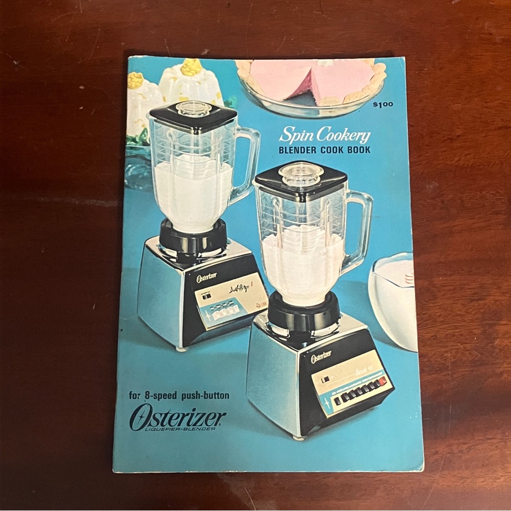 Vintage 1968 Spin Cookery Osterizer Recipes Cookbook Blender 8-Speed